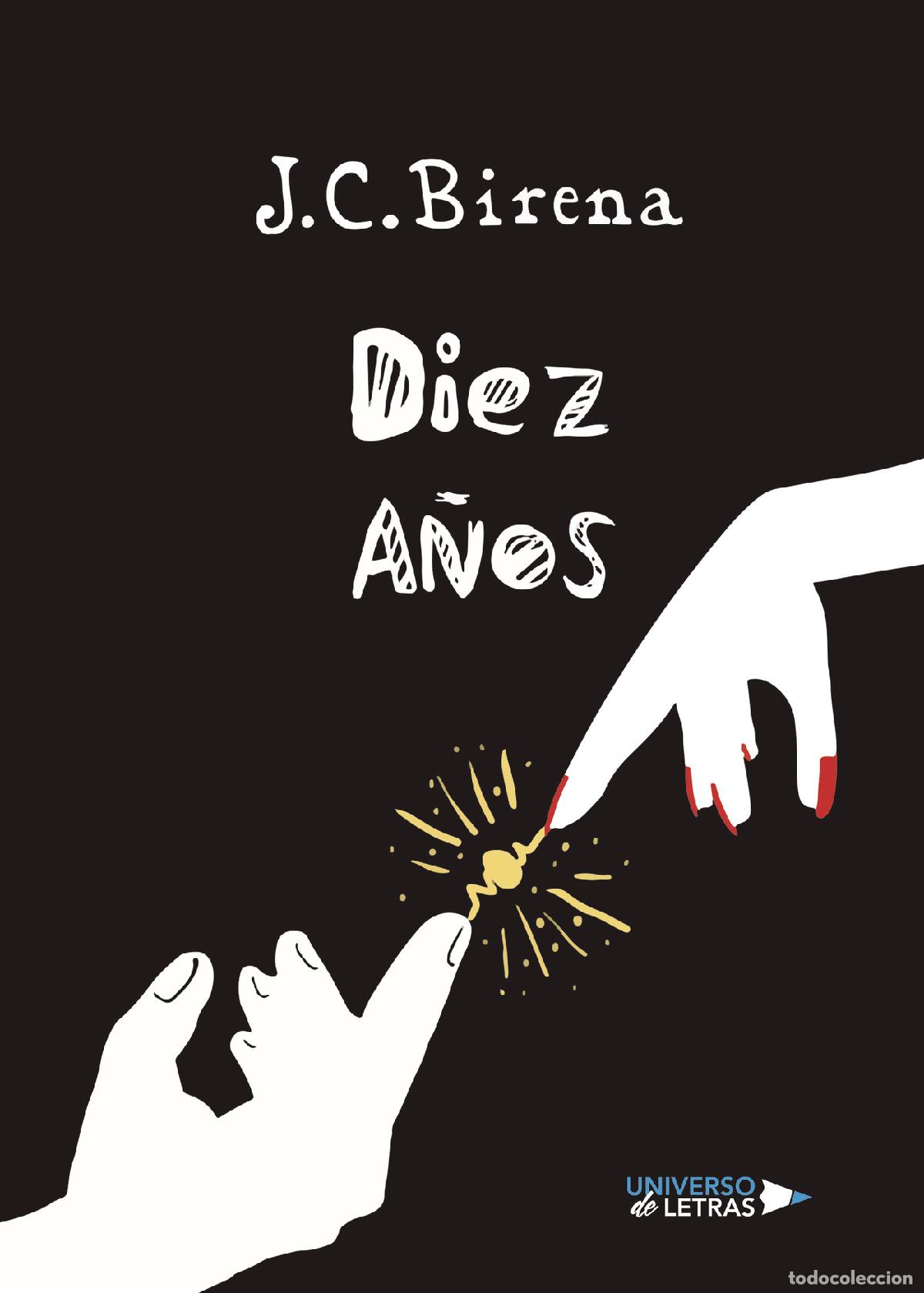 Libros: Diez A&ntilde;os - J.C. Birena - Foto 1