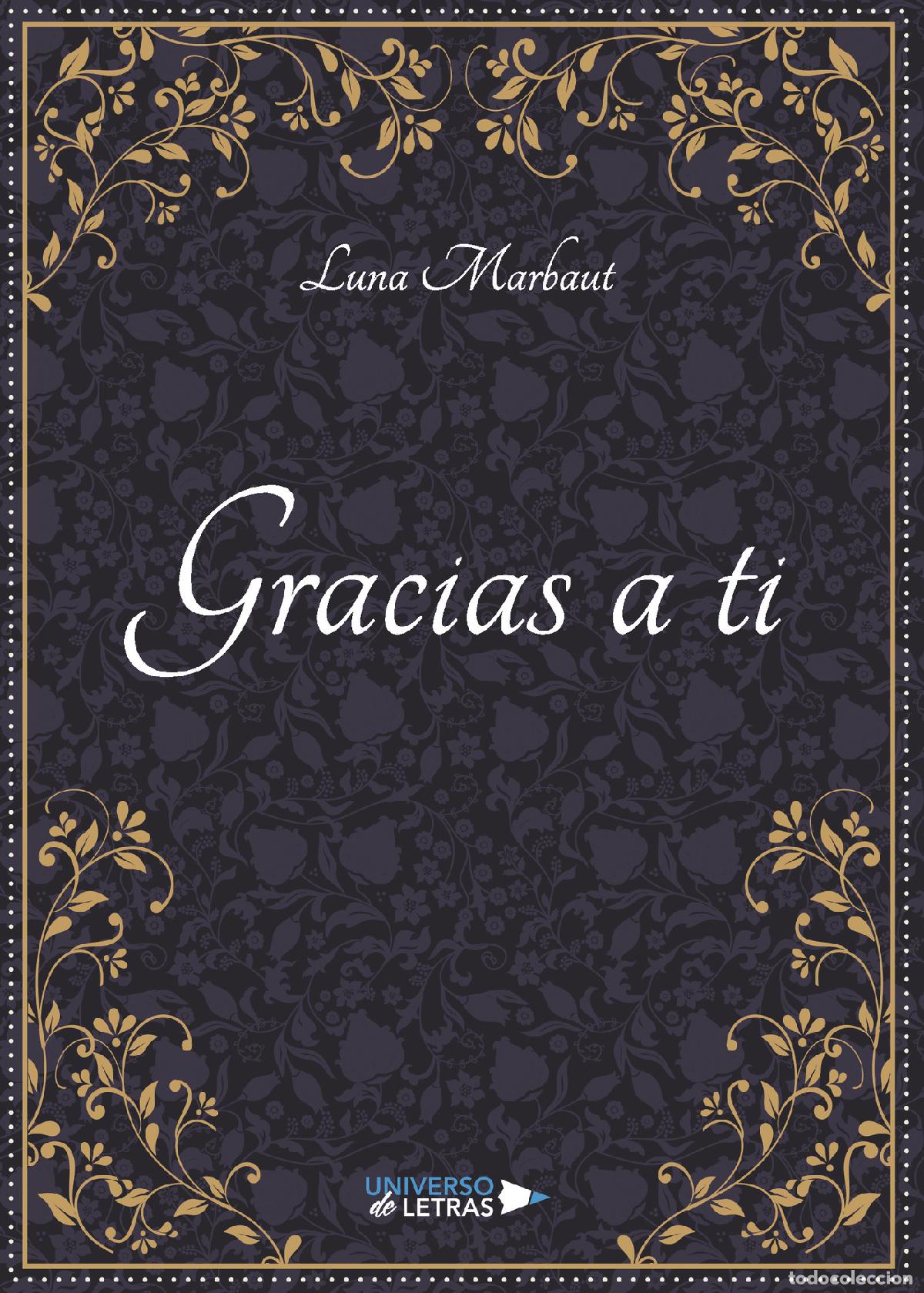 B&uuml;cher: Gracias a ti - Luna Marbaut