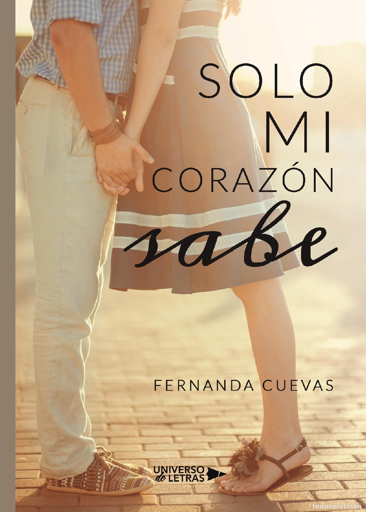 Libros: Solo mi coraz&oacute;n sabe - Fernanda Cuevas - Foto 1