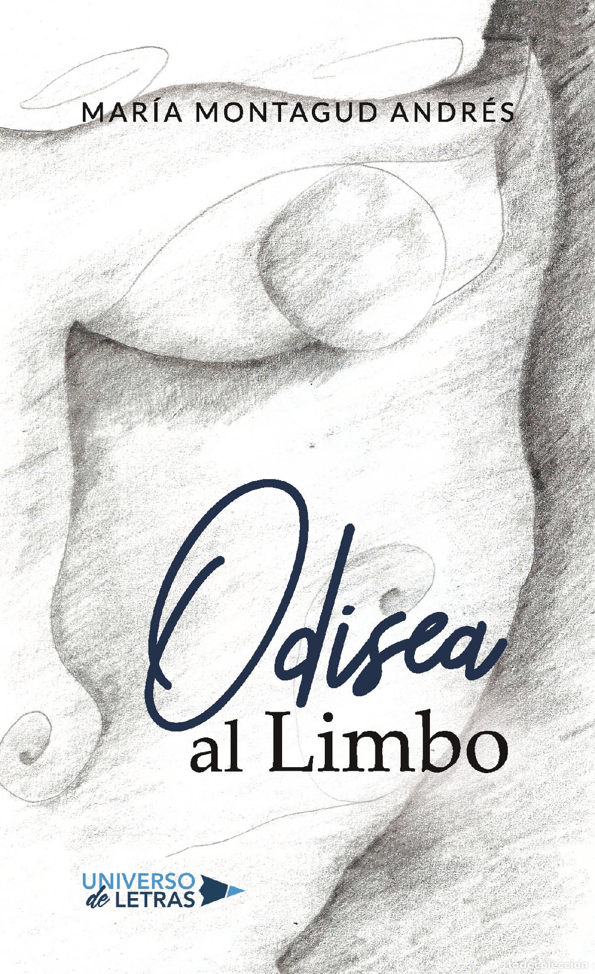 Libros: Odisea al Limbo - Mar&iacute;a Montagud Andr&eacute;s - Foto 1