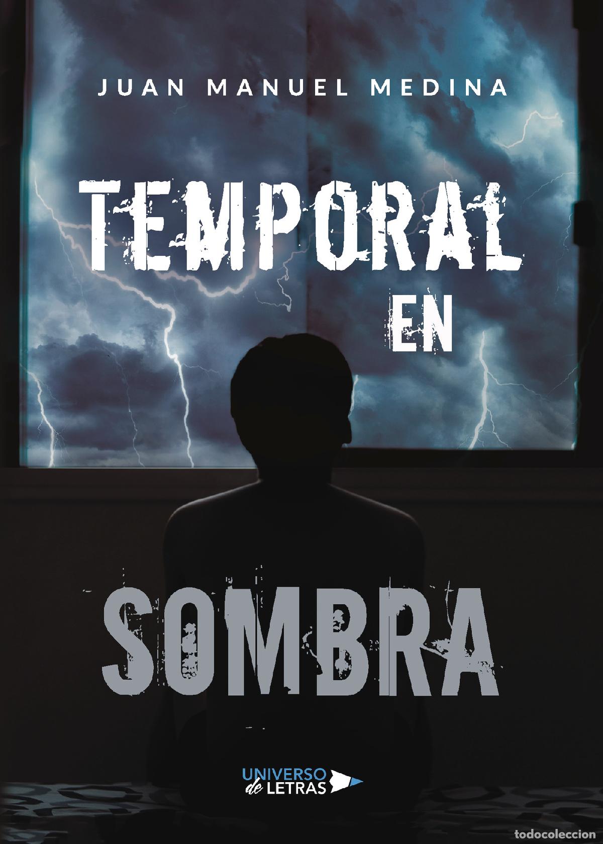 Libros: Temporal en sombra - Juan Manuel Medina - Foto 1