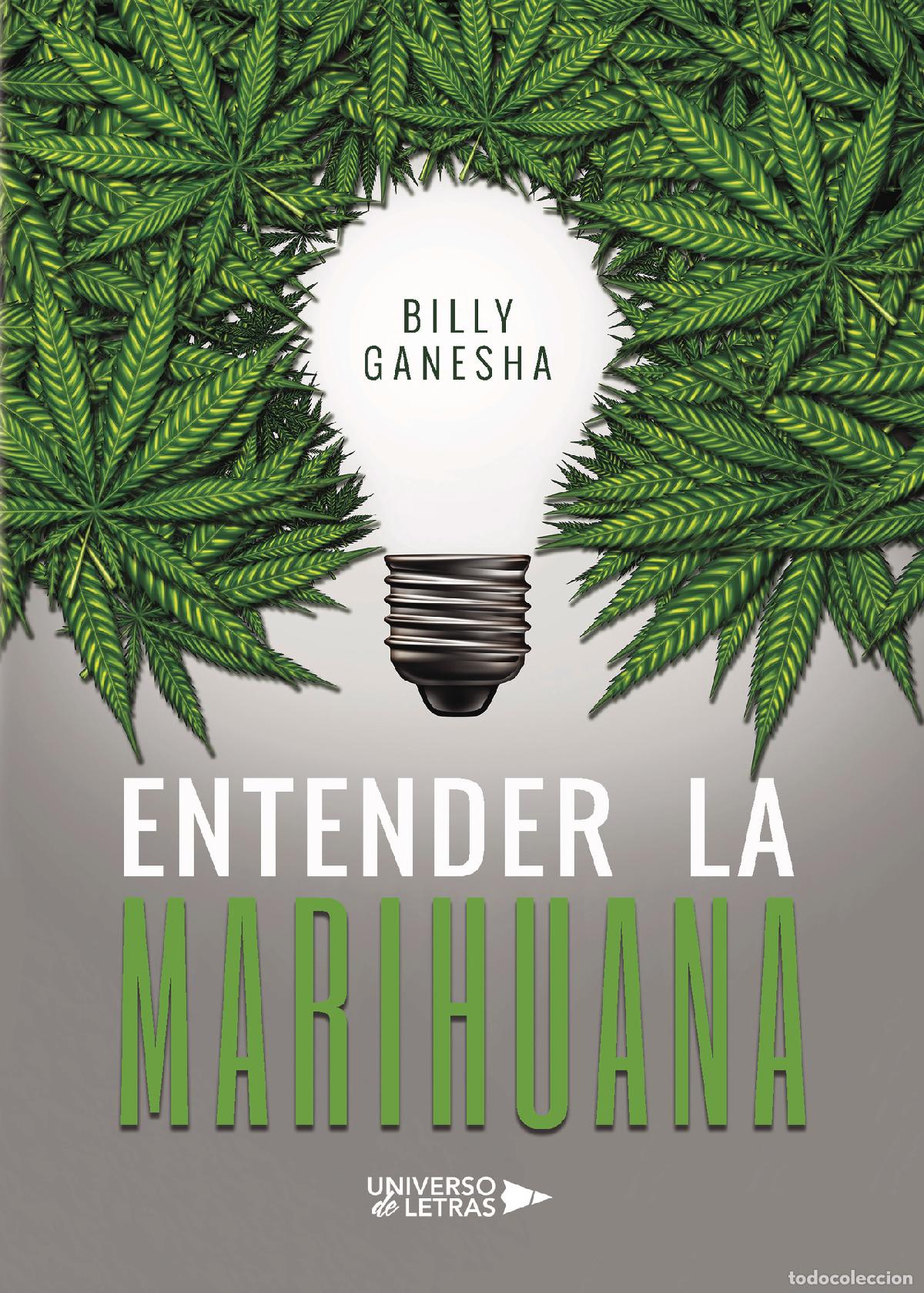 Libros: Entender la Marihuana - Billy Ganesha - Foto 1