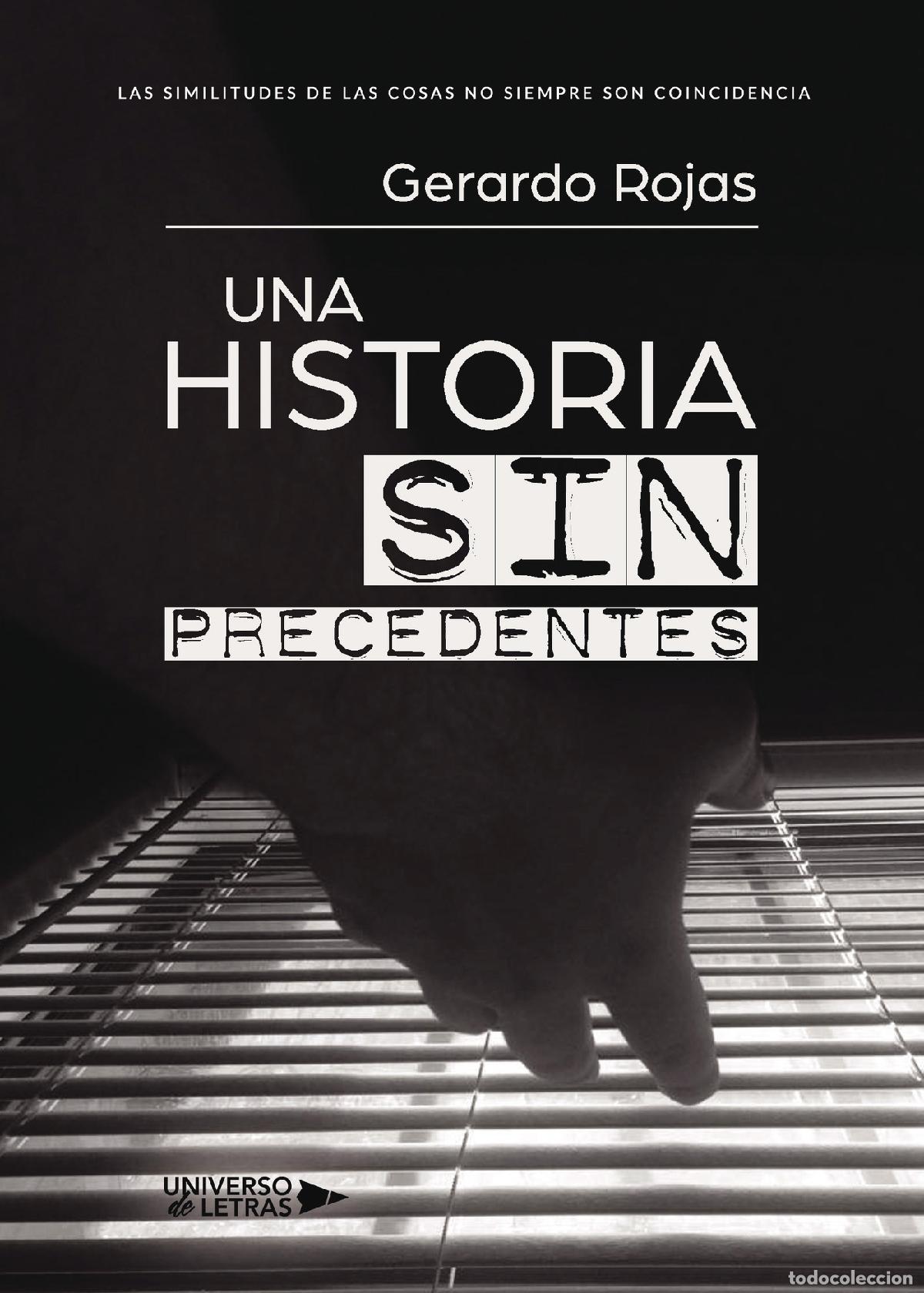 Libros: Una historia sin precedentes - Gerardo Rojas - Foto 1