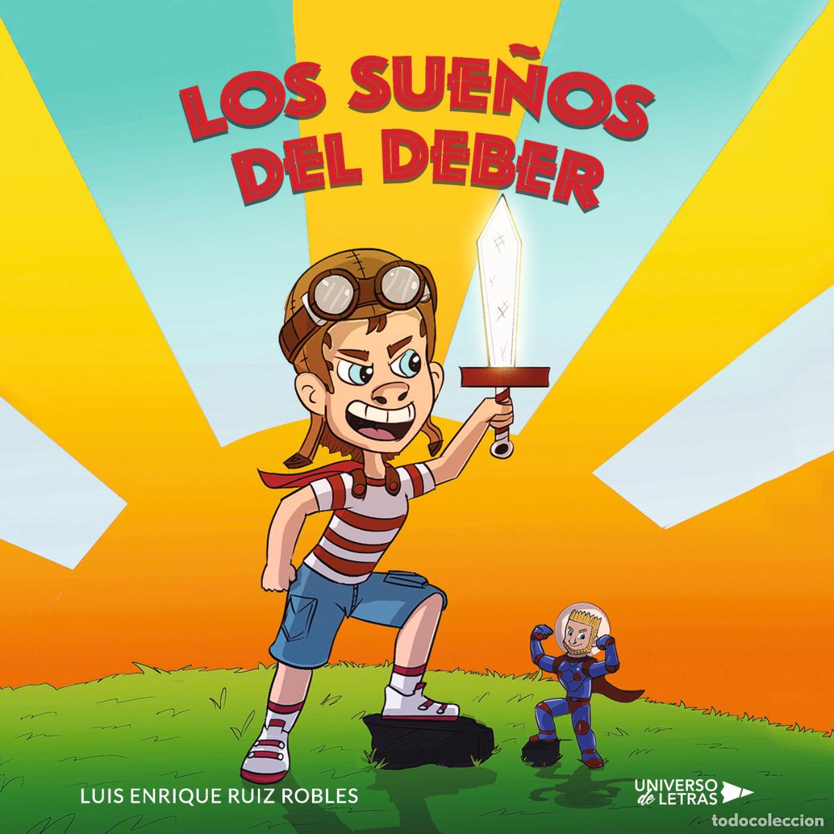 Libros: Los sue&ntilde;os del deber - Luis Enrique Ruiz Robles - Foto 1