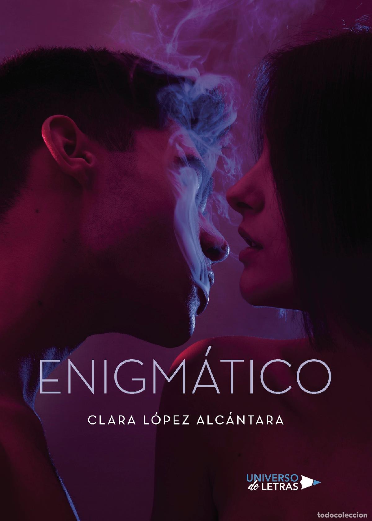 Libros: Enigm&aacute;tico - Clara L&oacute;pez Alc&aacute;ntara - Foto 1