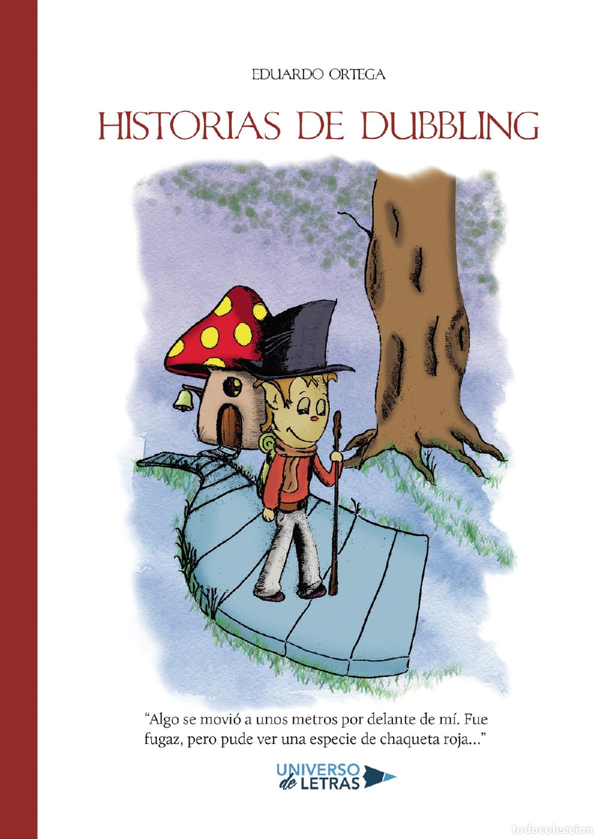 Libros: Historias de Dubbling - Eduardo Ortega - Foto 1