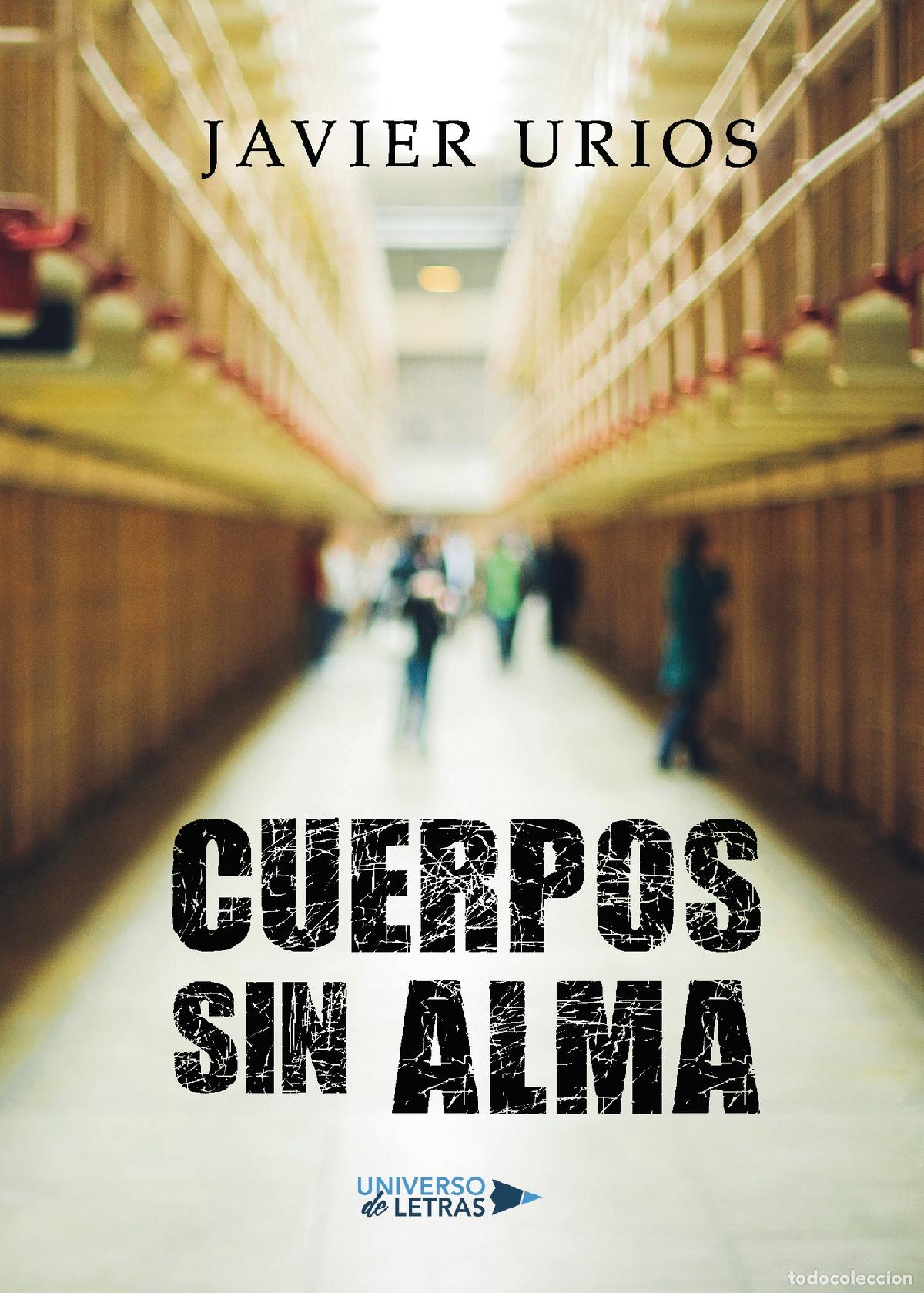 Libros: Cuerpos sin alma - Javier Urios - Foto 1