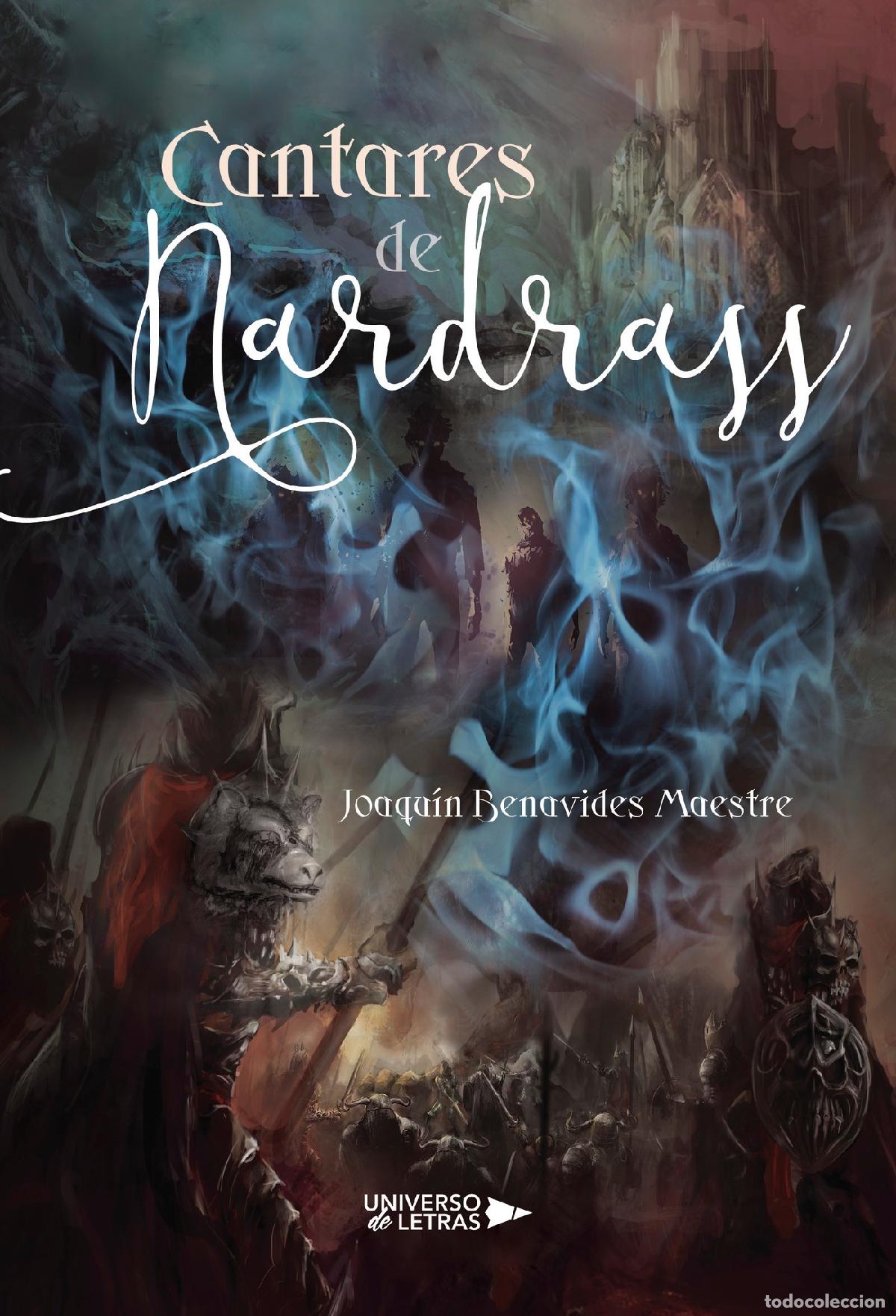 Libros: Cantares de Nardrass - Joaqu&iacute;n Benavides Maestre - Foto 1