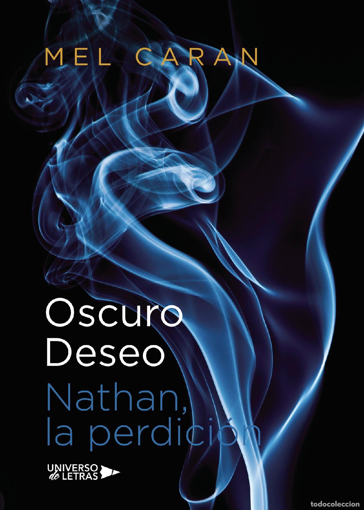 Libros: Oscuro deseo - Nathan, la perdici&oacute;n - Mel Caran - Foto 1