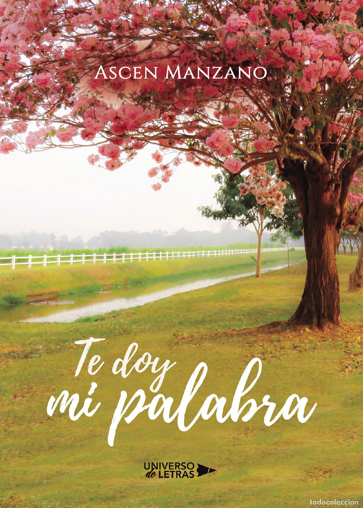 Libros: Te doy mi palabra - Ascen Manzano - Foto 1
