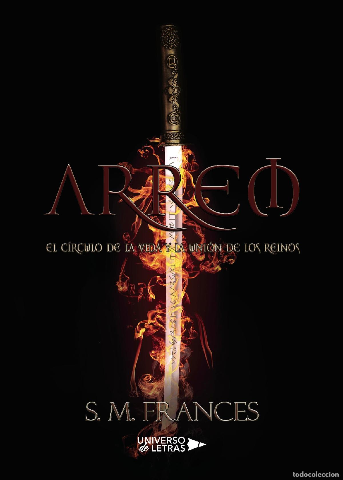 Libros: Arrem - El c&iacute;rculo de la vida y la uni&oacute;n de los reinos - S. M. Frances - Foto 1