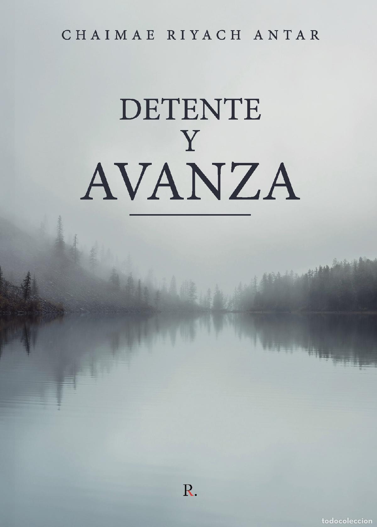 Libros: Detente y avanza - Chaimae Riyach Antar - Foto 1