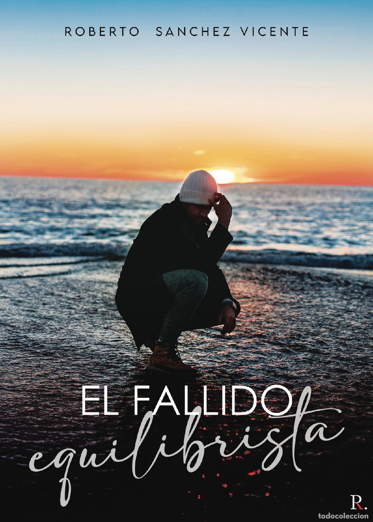 Libros: El Fallido Equilibrista - Roberto S&aacute;nchez Vicente - Foto 1