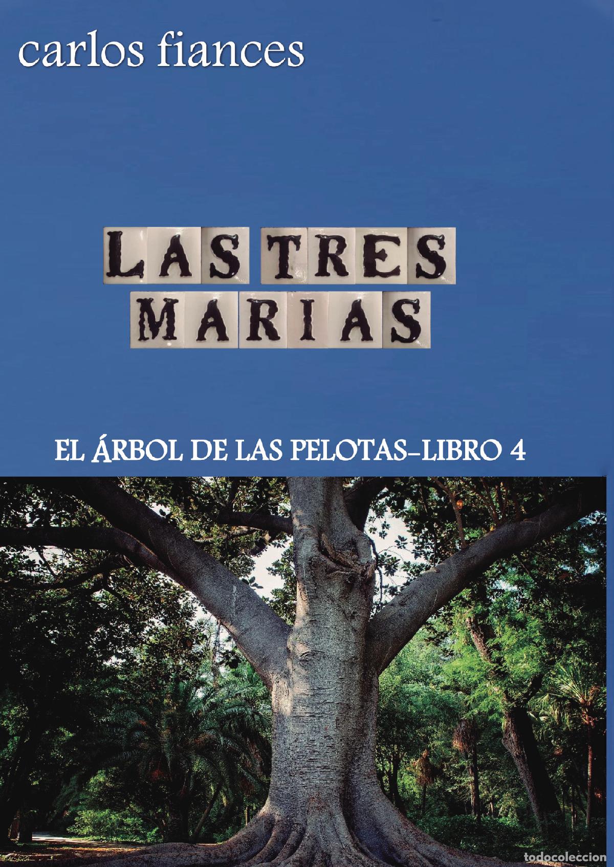 Libros: Las tres Mar&iacute;as - Emilio Carlos Fiances Bootello