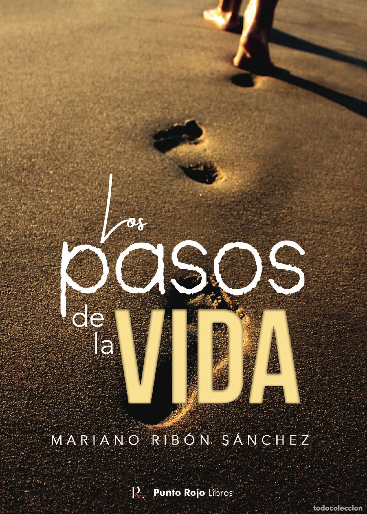 Libros: Los pasos de la vida - Mariano Rib&oacute;n S&aacute;nchez - Foto 1