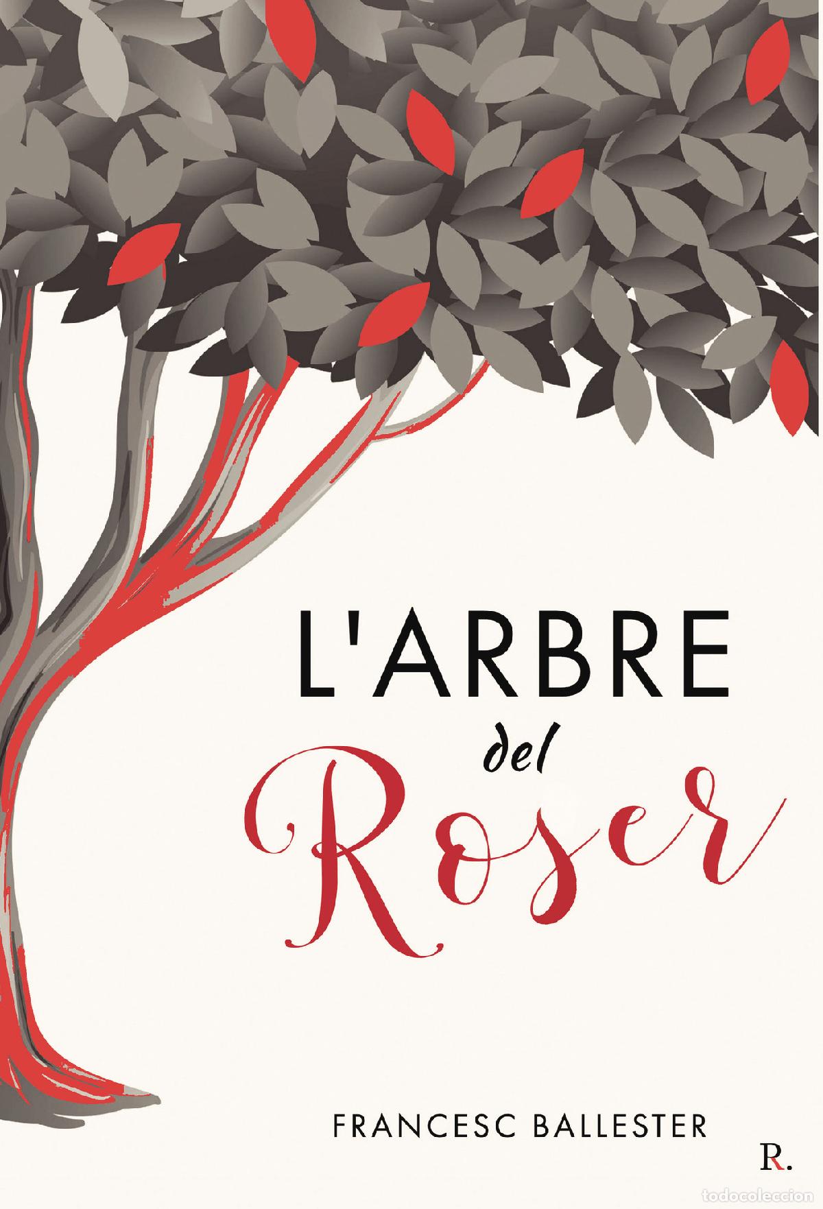 Libros: Larbre del Roser - Francesc Ballester Lozano - Foto 1
