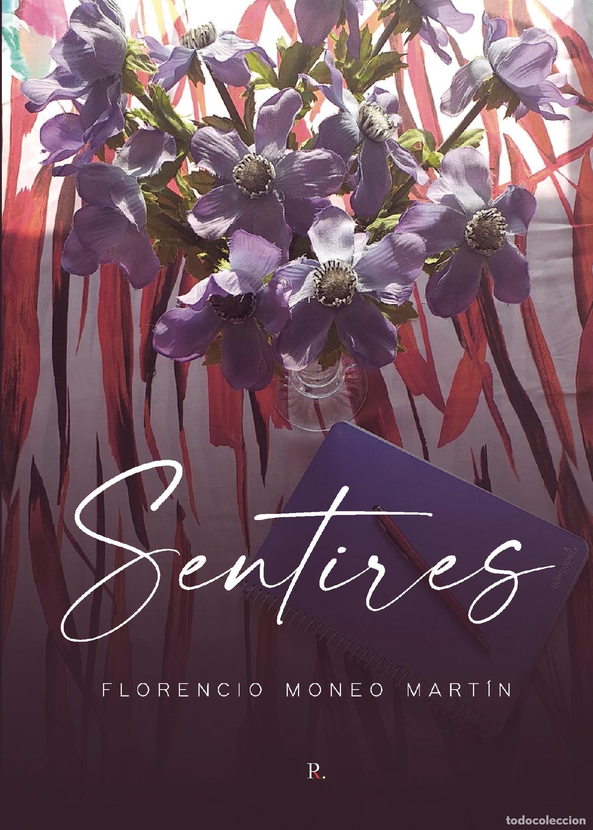 Libros: Sentires - Florencio Moneo Mart&iacute;n - Foto 1