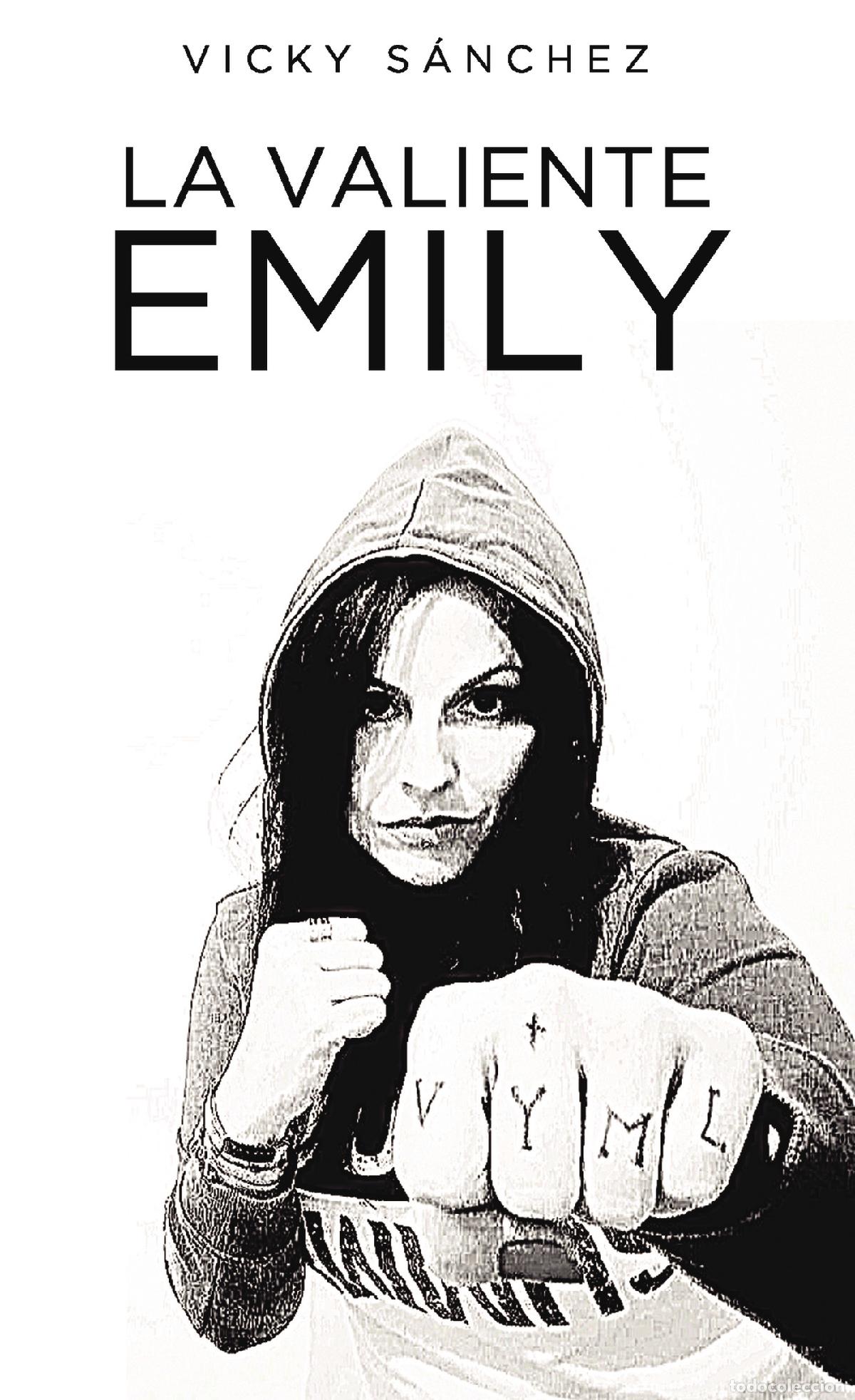 Libros: La valiente Emily - Vicky S&aacute;nchez - Foto 1