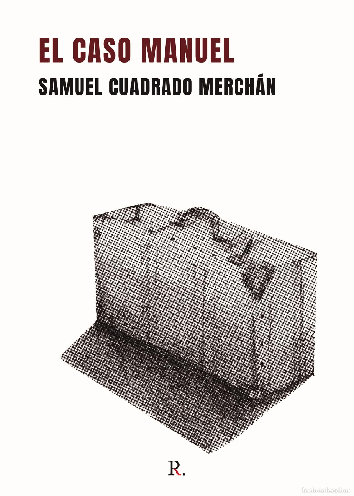 Libros: El caso Manuel - Samuel Cuadrado Merch&aacute;n - Foto 1