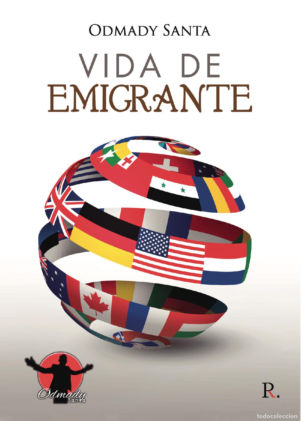 Libros: Vida de emigrante - Odmady Santa Valencia - Foto 1