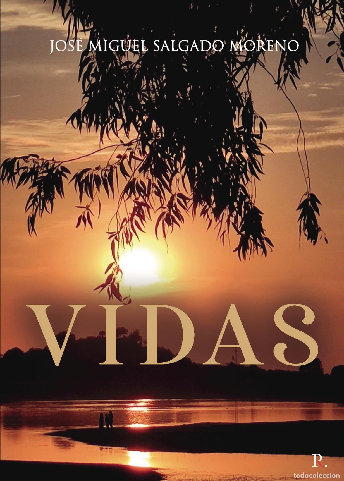 Libros: VIDAS - Jos&eacute; Miguel Salgado Moreno - Foto 1