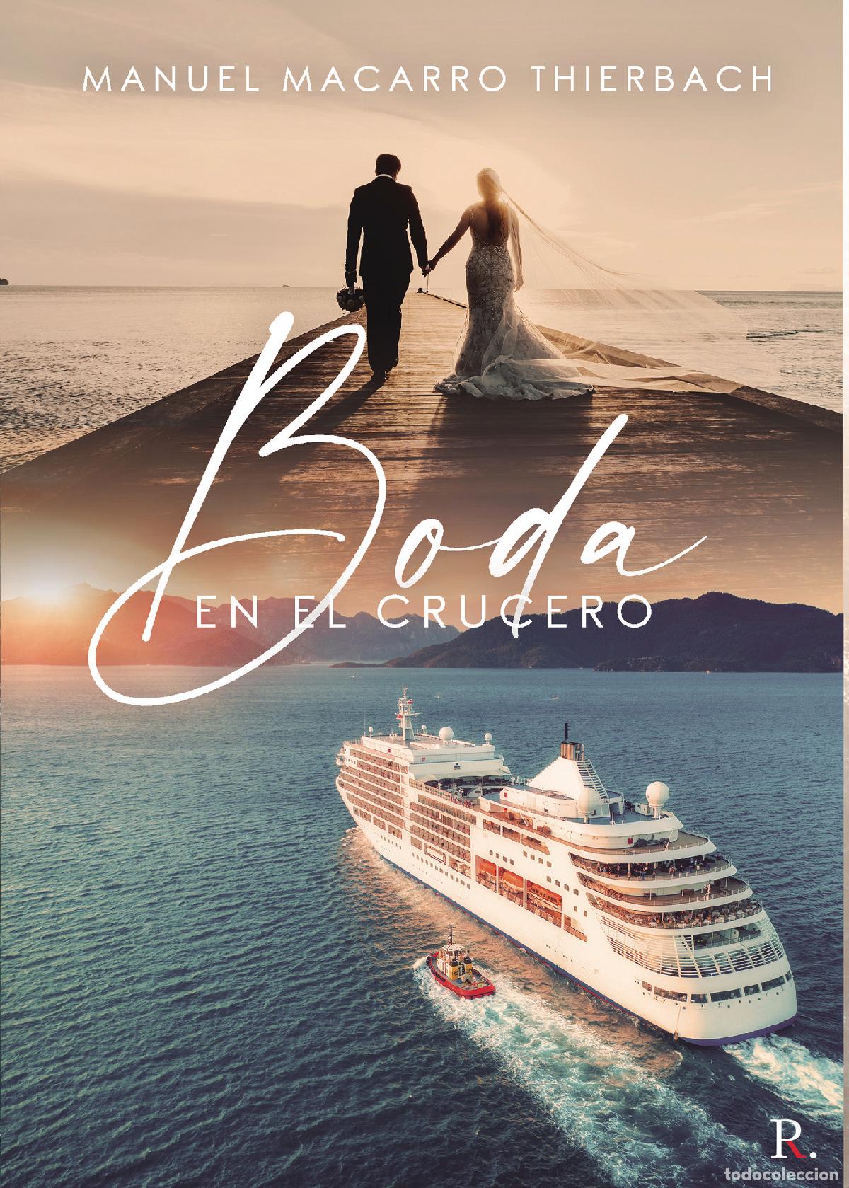 Libros: Boda en el crucero - Manuel Macarro Thierbach - Foto 1