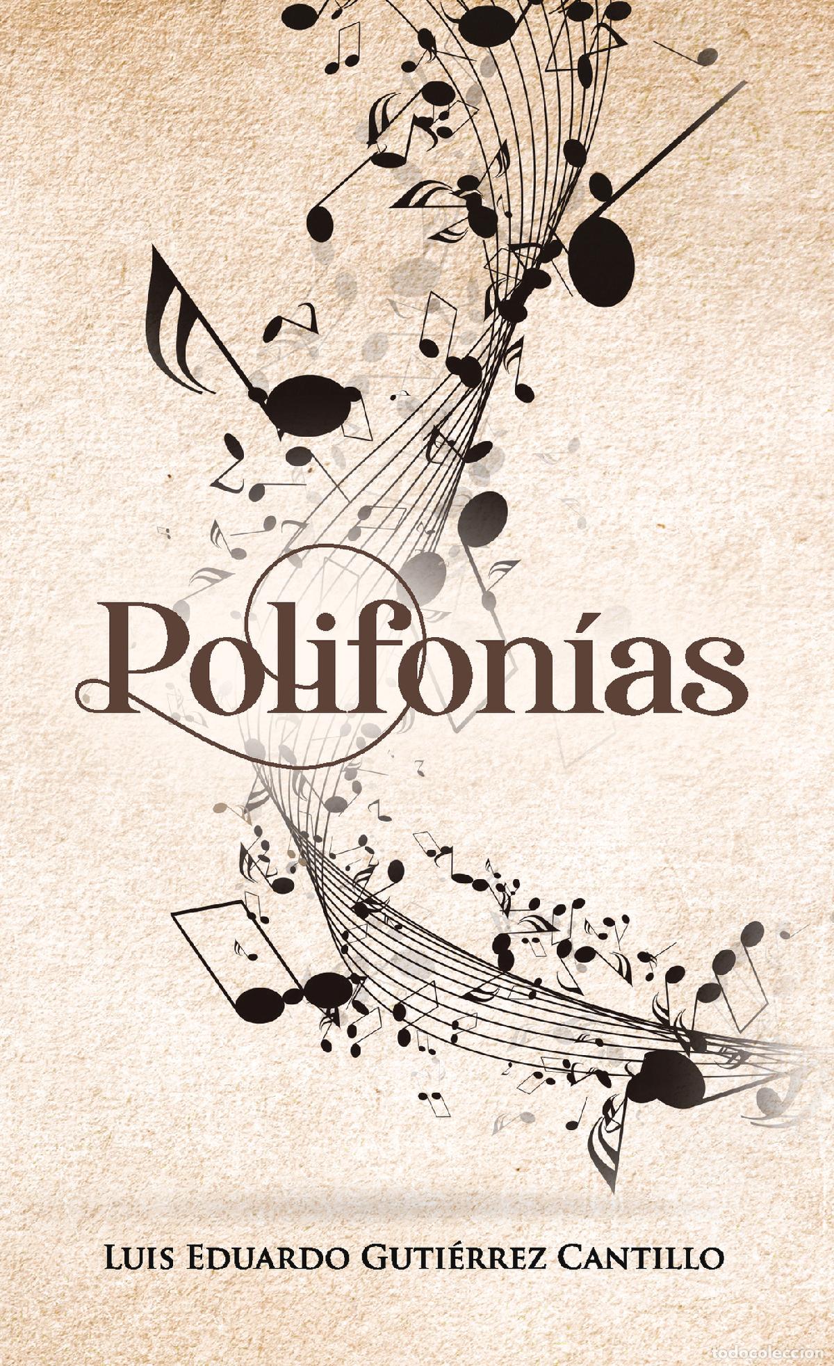 Libros: Polifon&iacute;as - Luis Eduardo Guti&eacute;rrez Cantillo - Foto 1