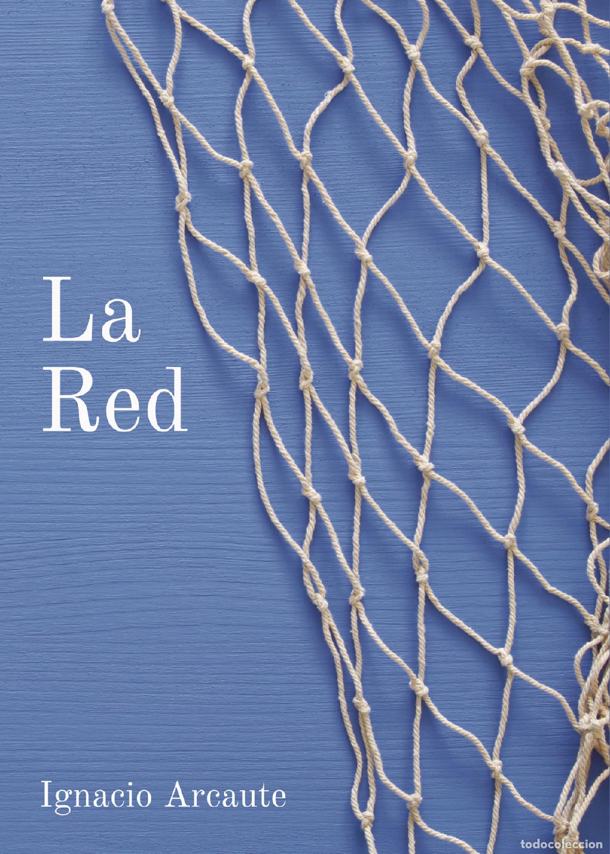 Libros: La Red - Juan Ignacio Coig D&iacute;az de Arcaute - Foto 1