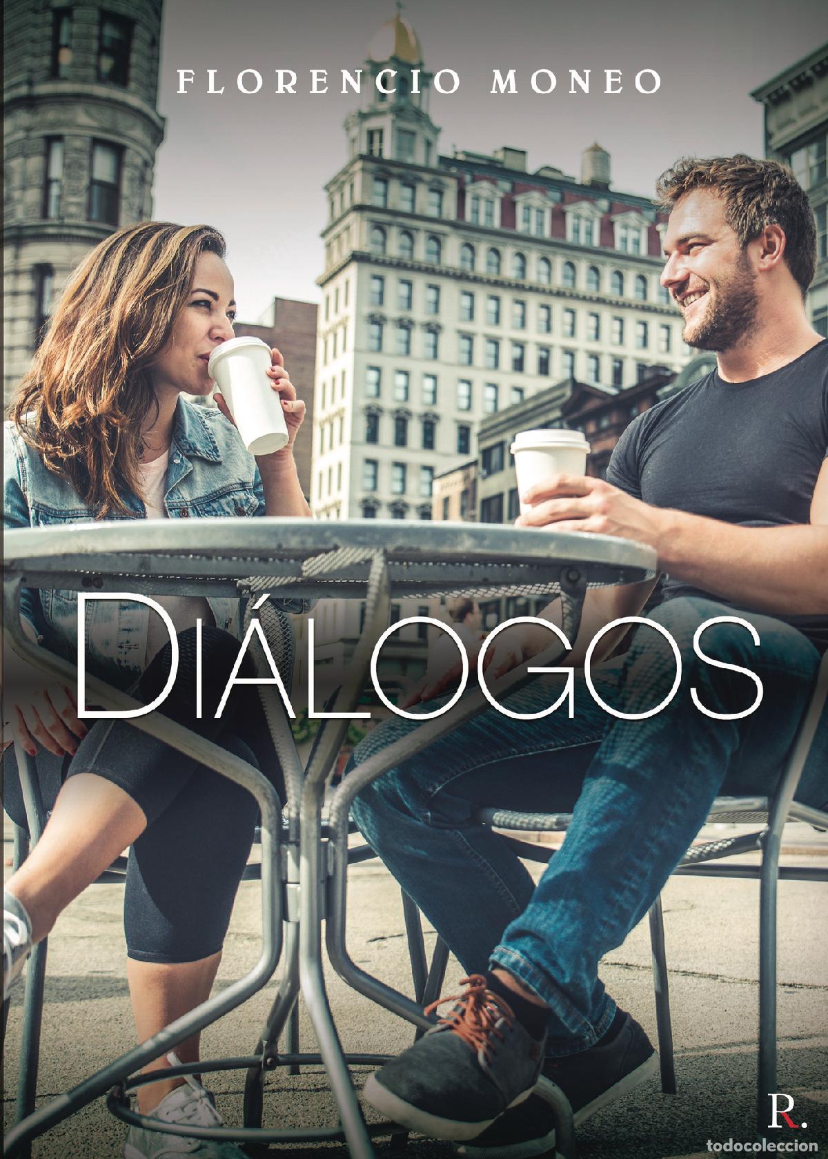 Libros: Di&aacute;logos - Florencio Moneo Mart&iacute;n - Foto 1