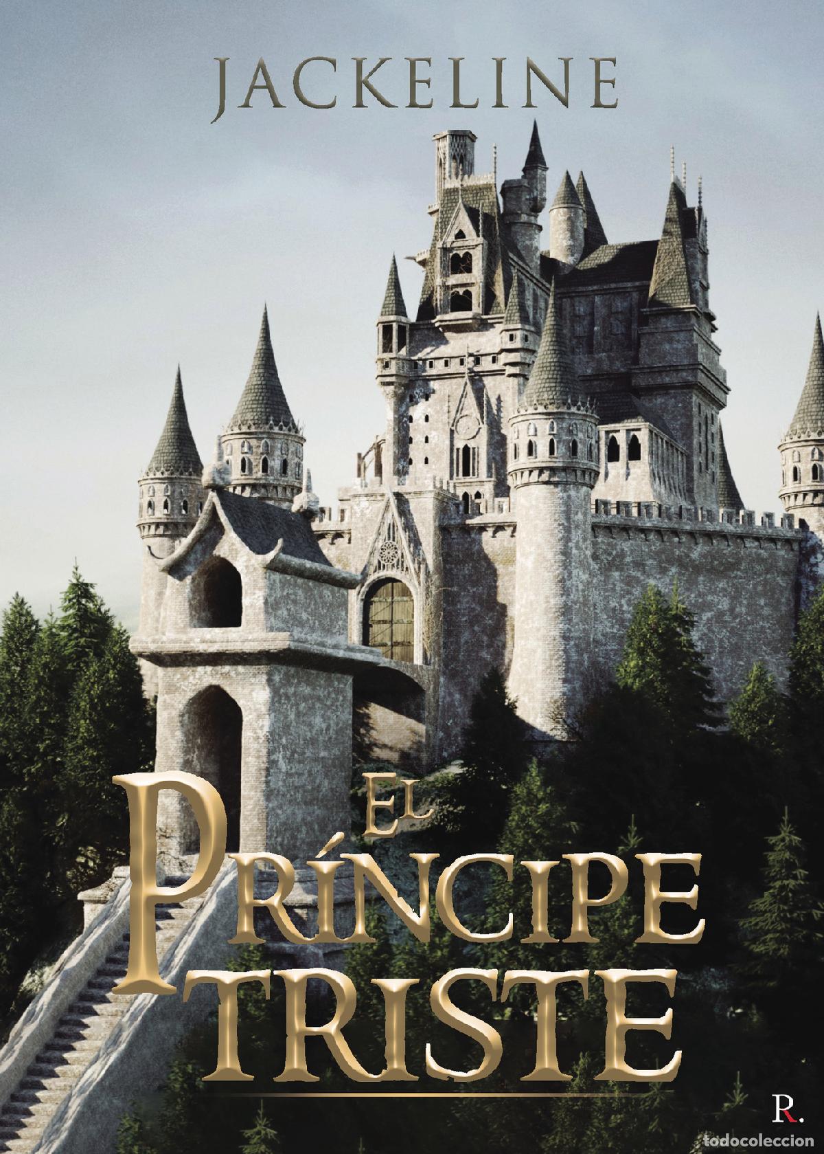 Libros: El pr&iacute;ncipe triste - JACKELINE - Foto 1