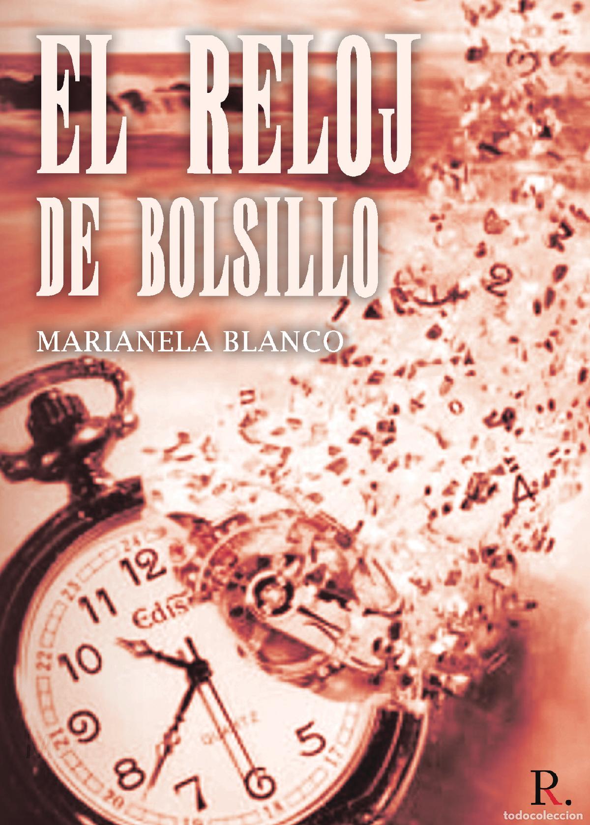 Libros: El reloj de bolsillo - Marianela Blanco - Foto 1