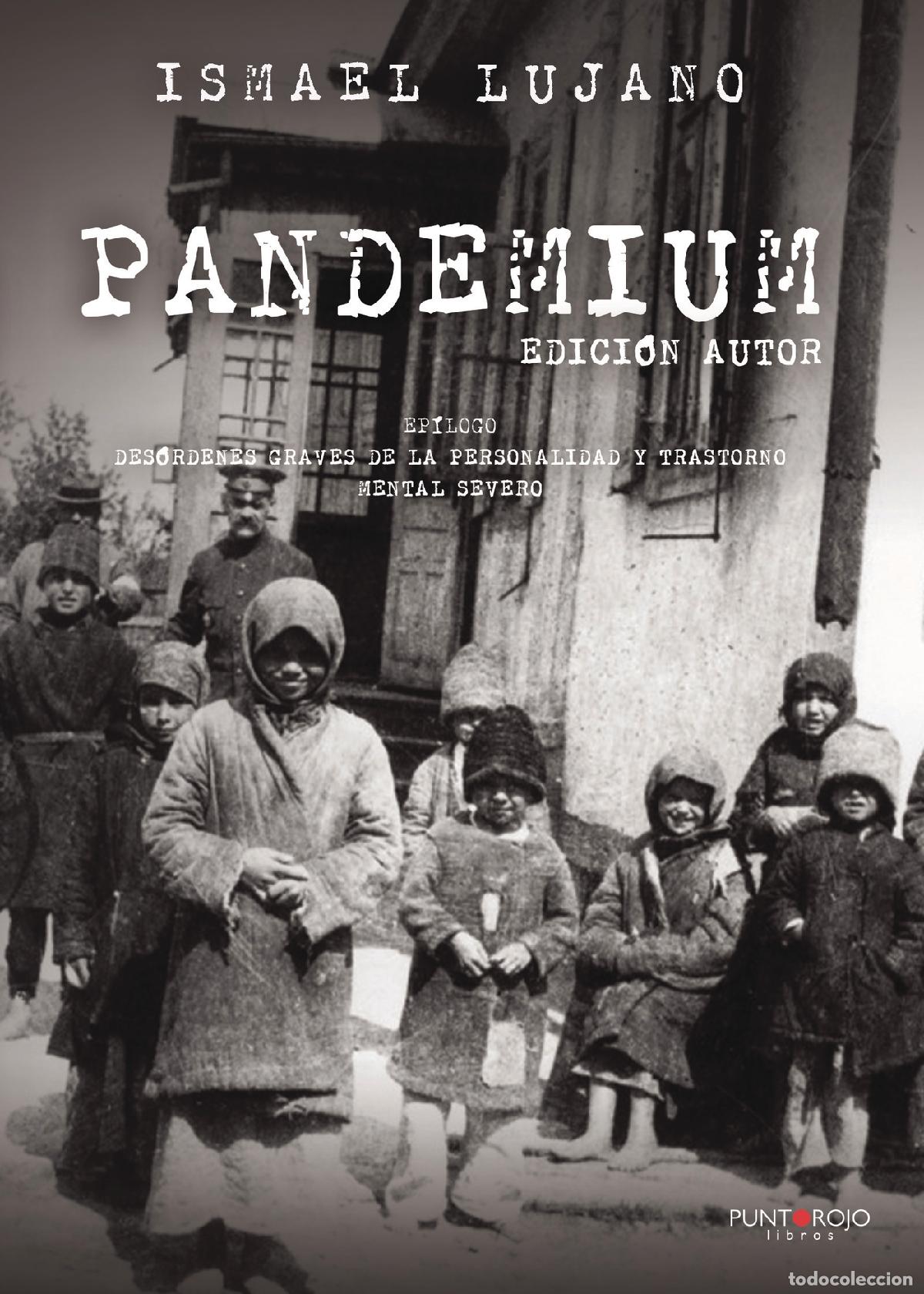 Libros: Pandemium. Edici&oacute;n autor - Ismael Lujano - Foto 1