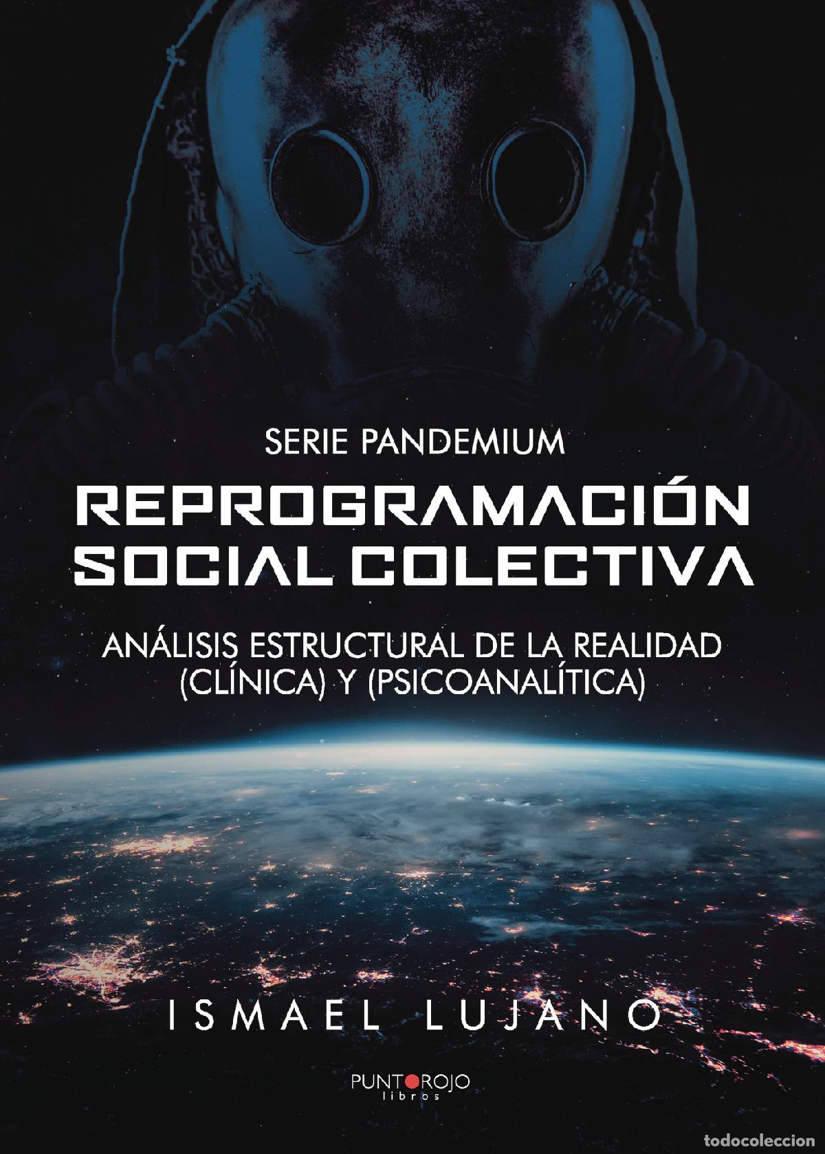 Libros: Reprogramaci&oacute;n Social Colectiva - Ismael Lujano - Foto 1
