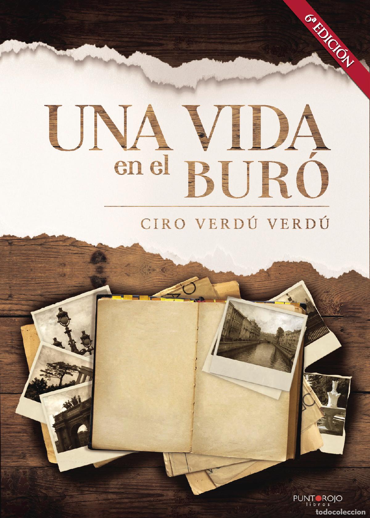 Libros: Una vida en el bur&oacute; - Ciro Verd&uacute; Verd&uacute; - Foto 1