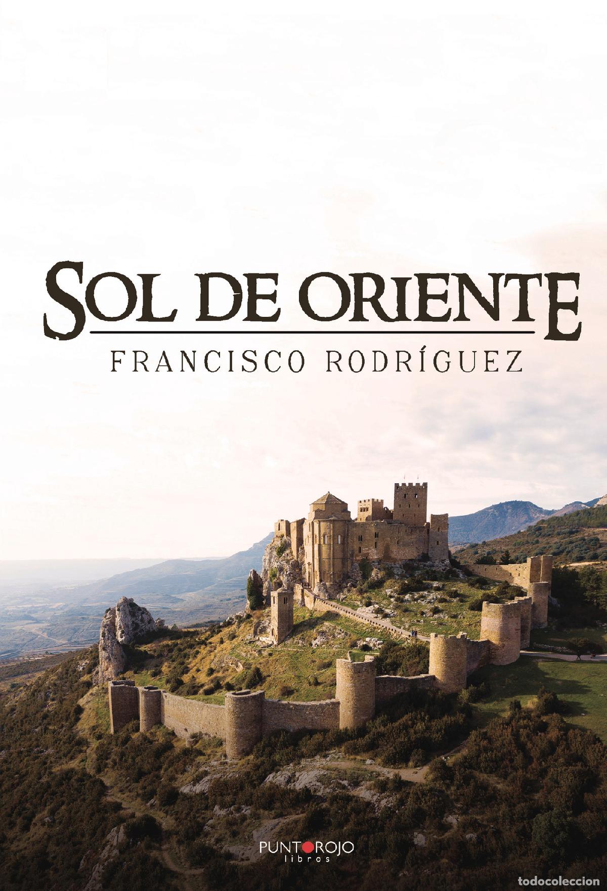 Libros: Sol de oriente - Francisco Rodr&iacute;guez Arenas - Foto 1