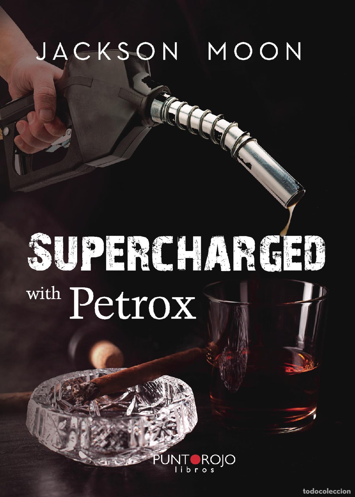 Libros: Supercharged with Petrox - Jackson Moon - Foto 1