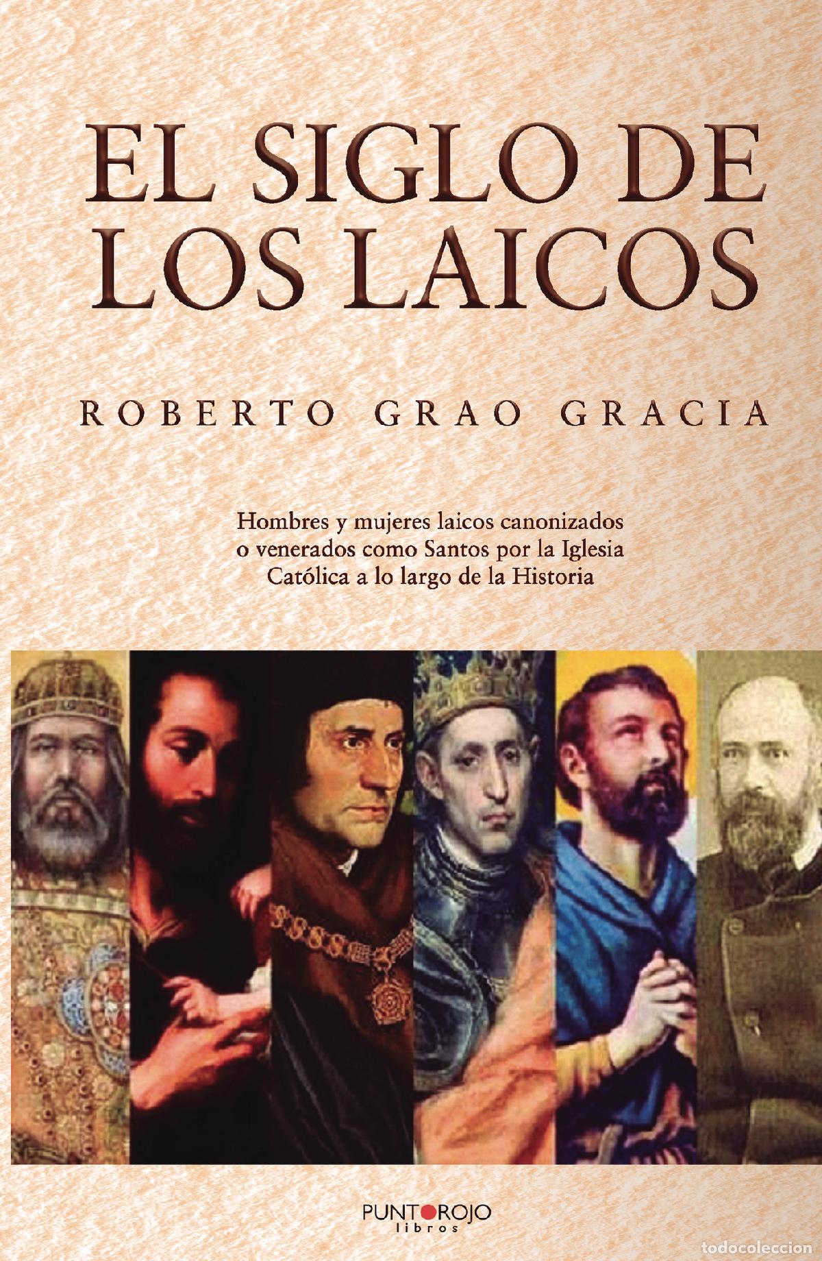 Libros: El siglo de los Laicos - Roberto Grao Gracia - Foto 1
