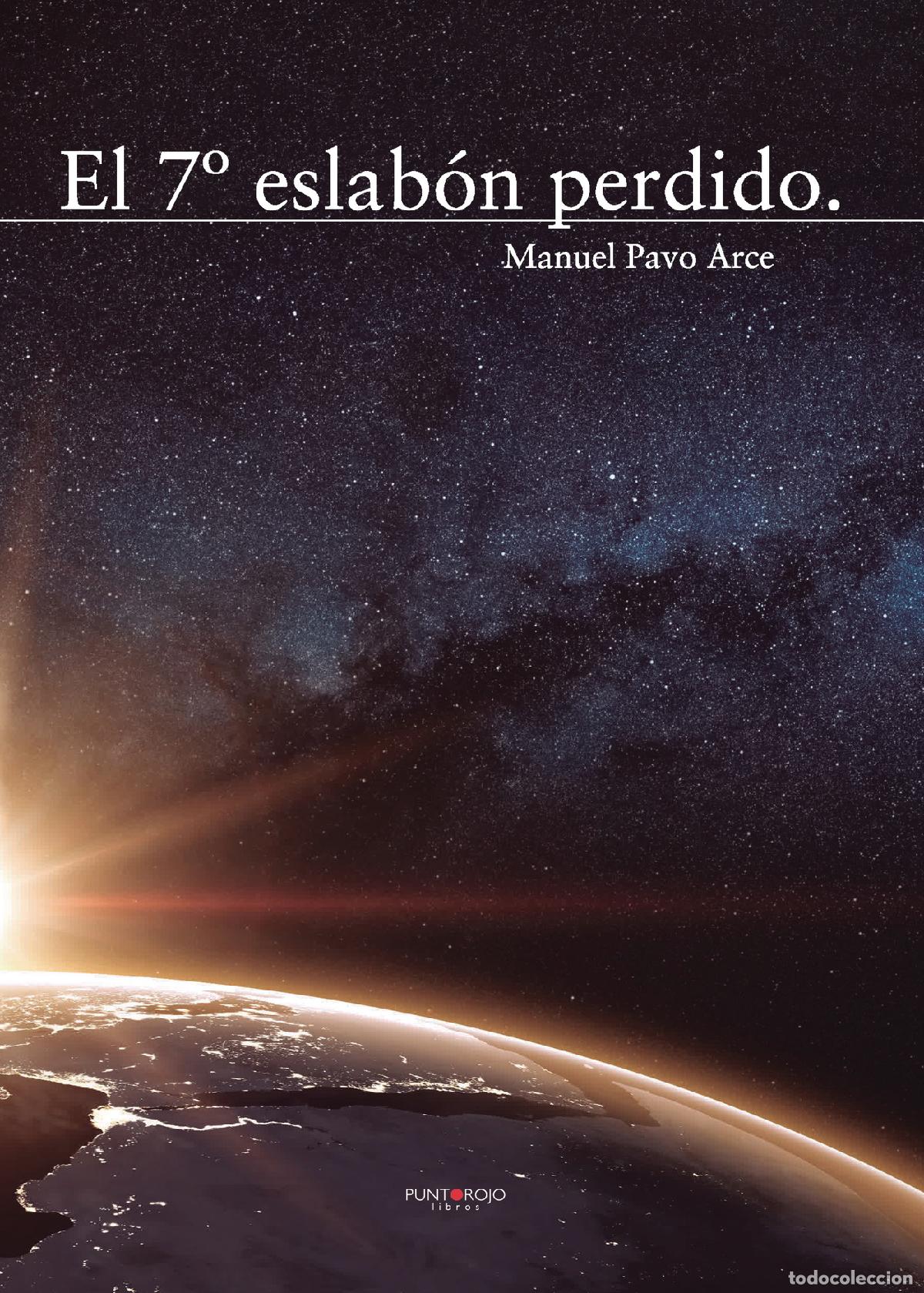 Libros: El 7&ordm; eslab&oacute;n perdido - Manuel Pavo Arce - Foto 1