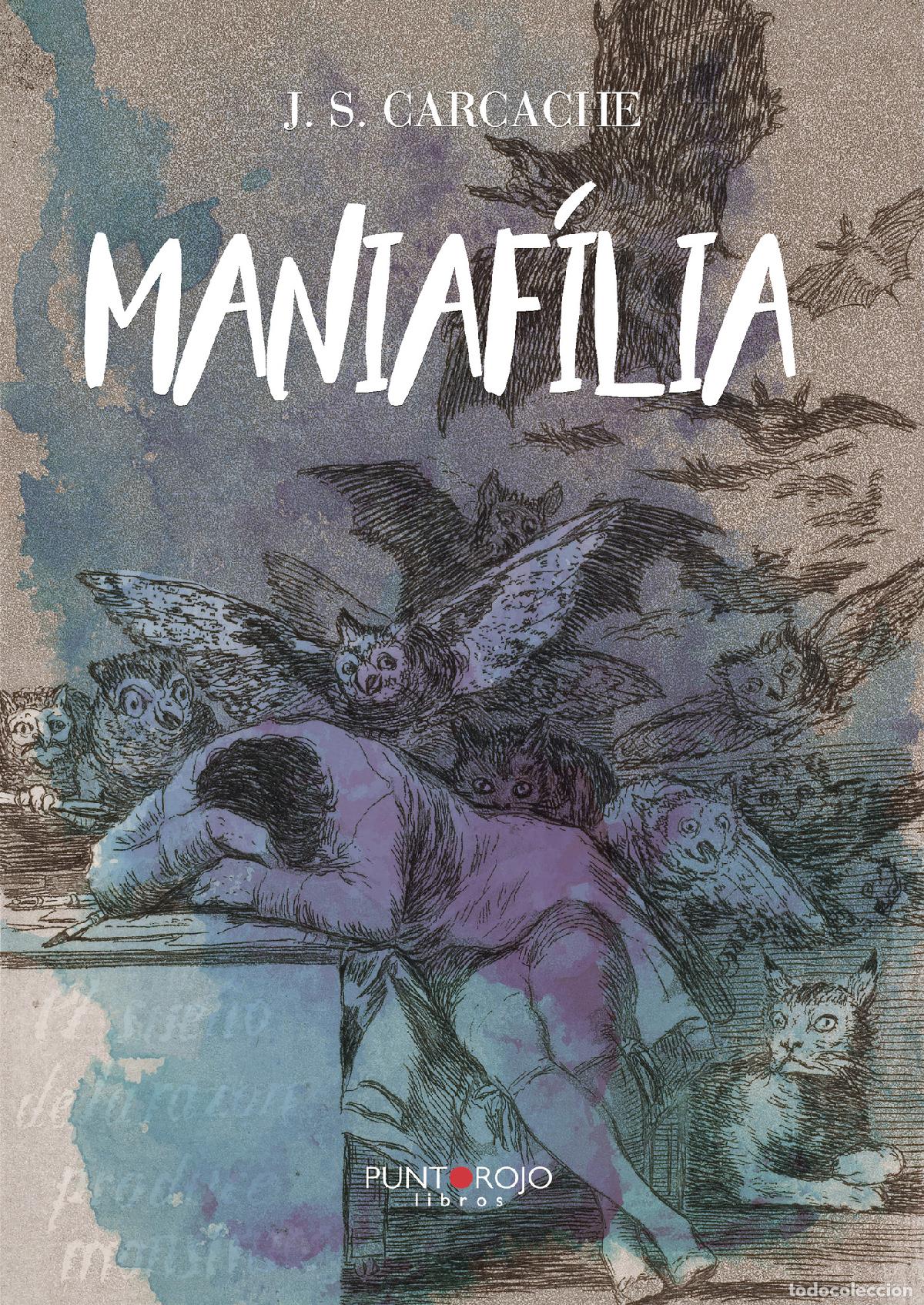 Libros: Maniaf&iacute;lia - J. S. Carcache - Foto 1