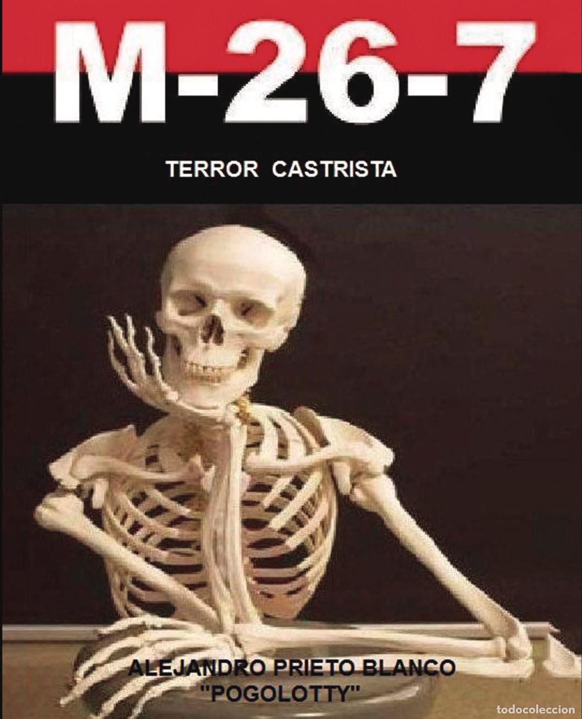 Libros: Terror Castrista - Alejandro Prieto Blanco - Foto 1