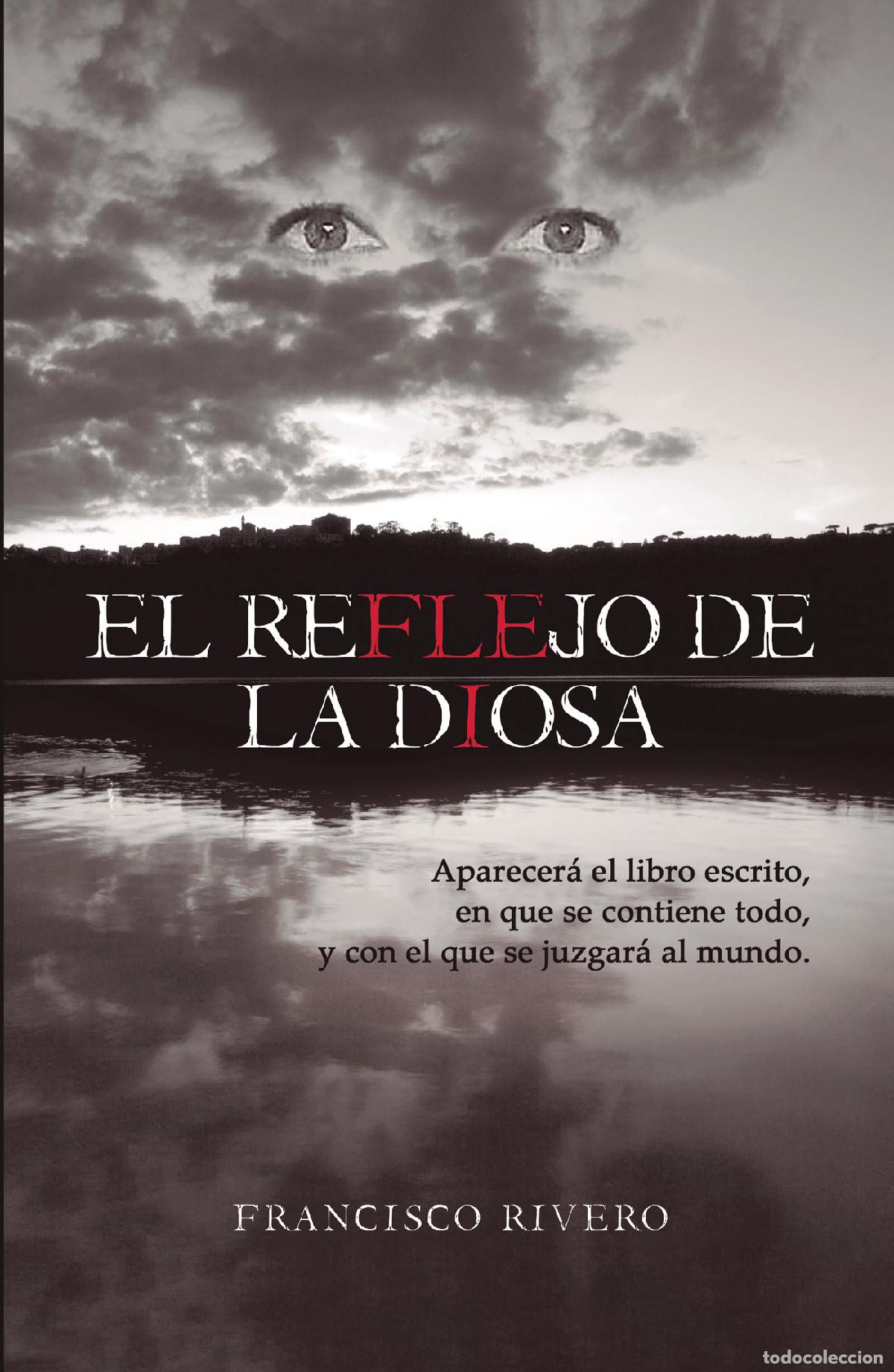 Libros: El reflejo de la diosa - Francisco Rivero - Foto 1