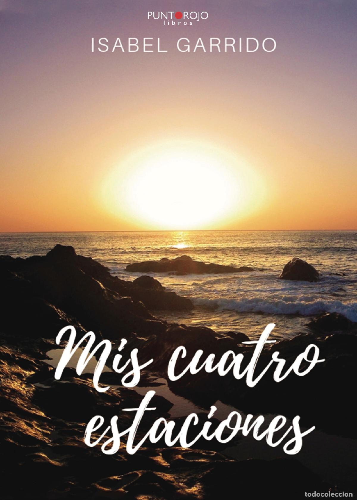 Libros: Mis cuatro estaciones - Isabel Garrido - Foto 1