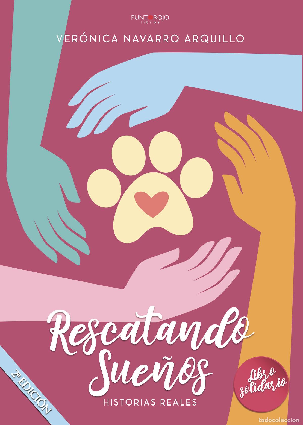 Libros: Rescatando Sue&ntilde;os - Ver&oacute;nica Navarro Arquillo - Foto 1
