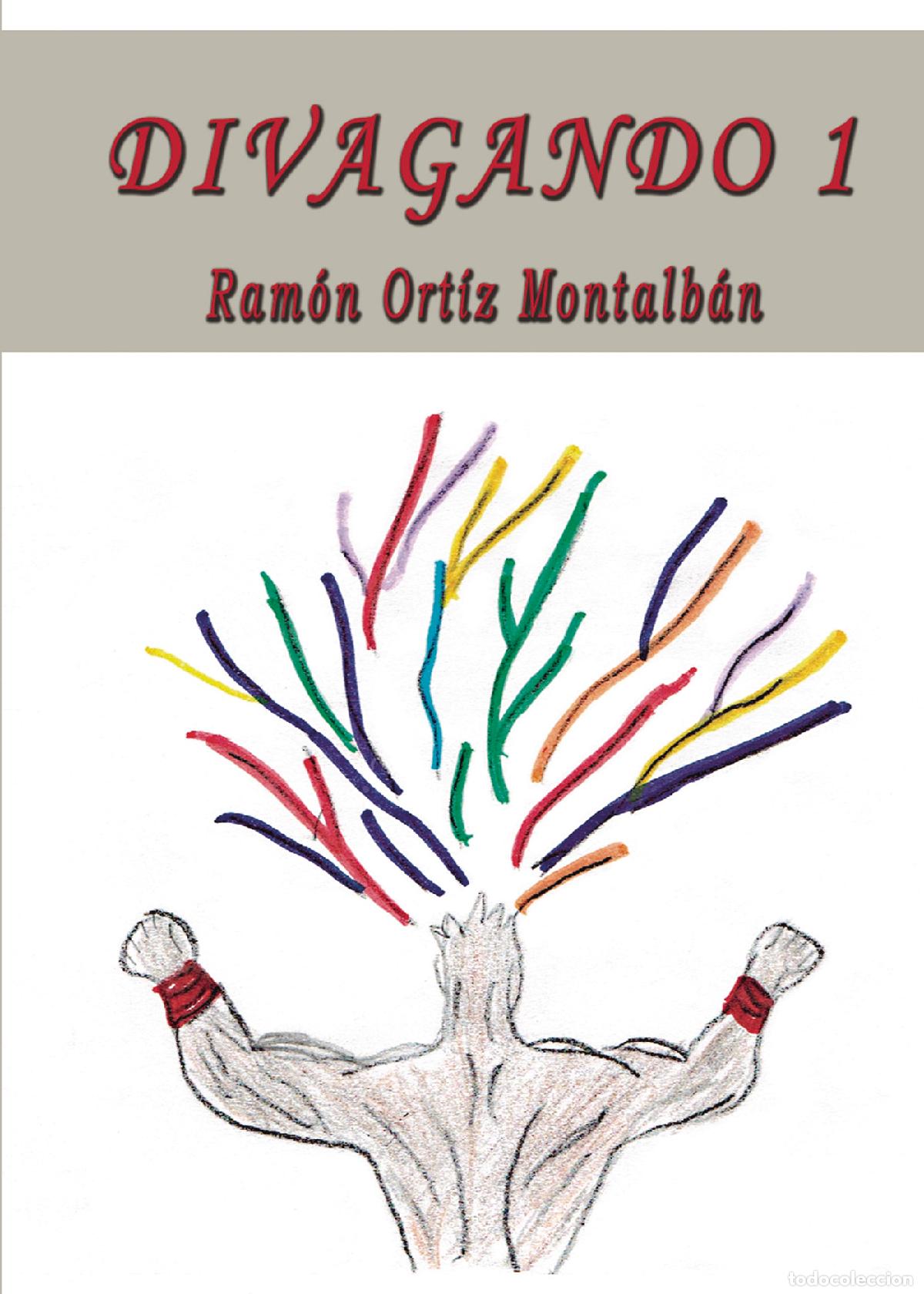 Libros: Divagando I - Ram&oacute;n Ortiz Montalb&aacute;n - Foto 1