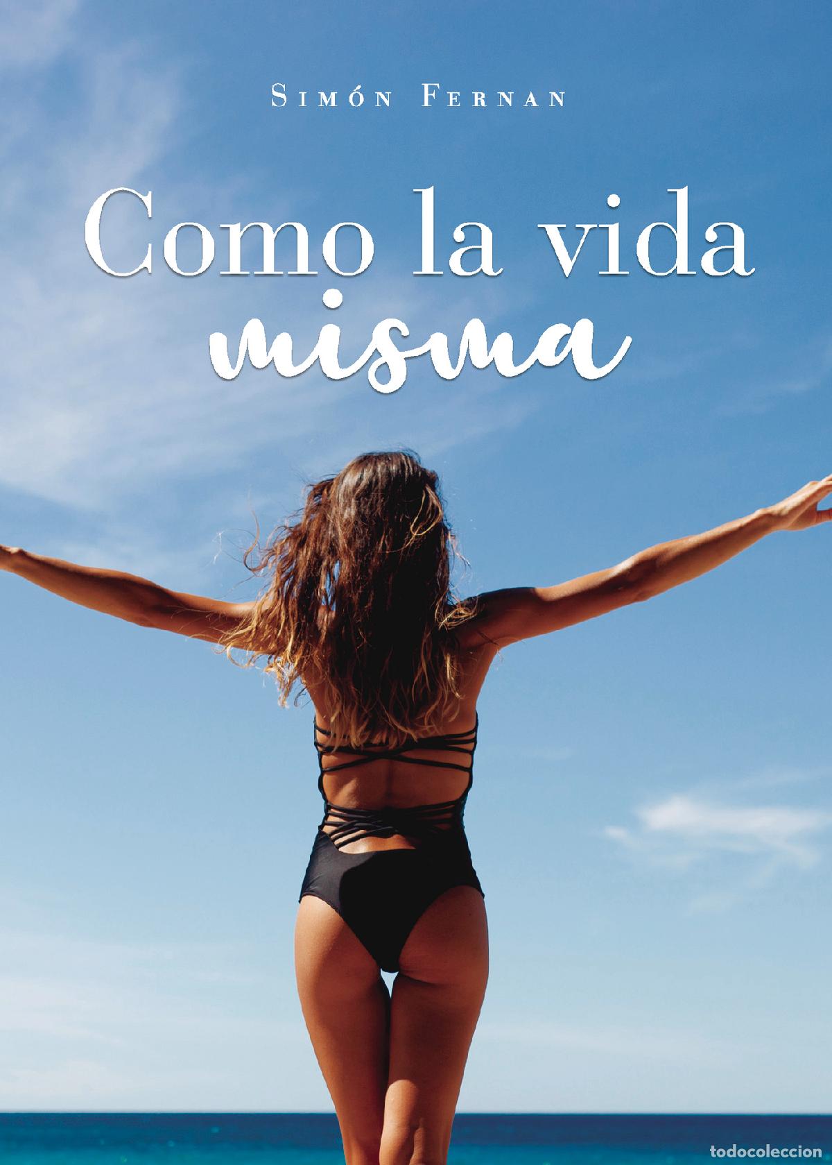 Libros: Como la vida misma - Simon Fernan - Foto 1