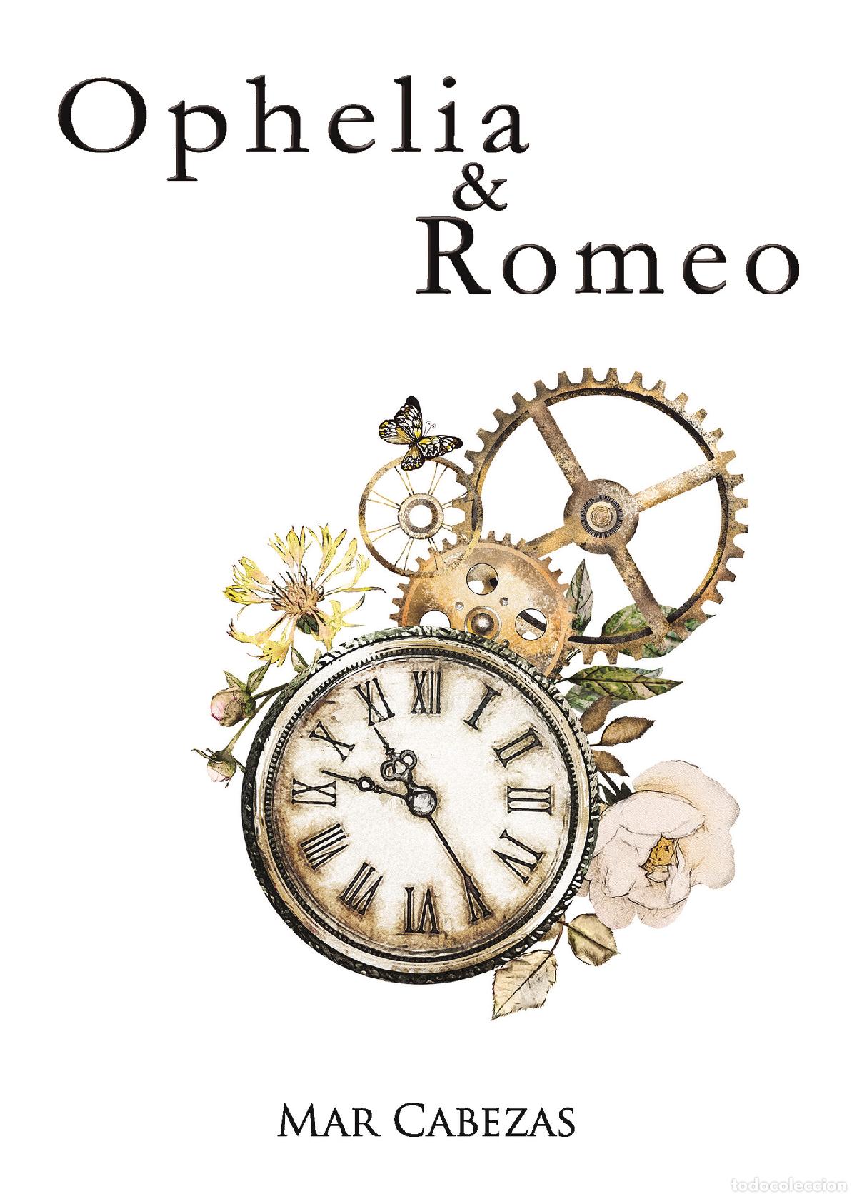 Libros: Ophelia & Romeo - Mar Cabezas - Foto 1