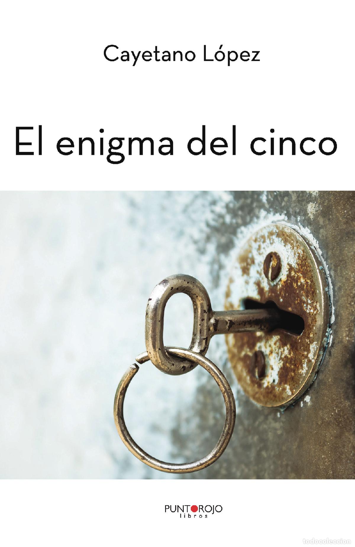 Libros: El enigma del cinco - Cayetano L&oacute;pez Rodr&iacute;guez - Foto 1