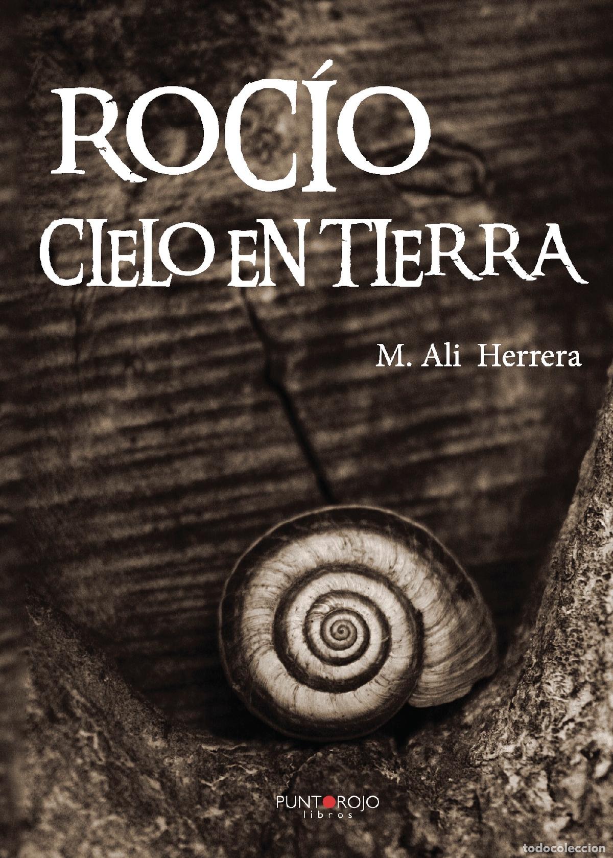 Libros: ROC&Iacute;O, CIELO EN TIERRA - M. Ali Herrera - Foto 1