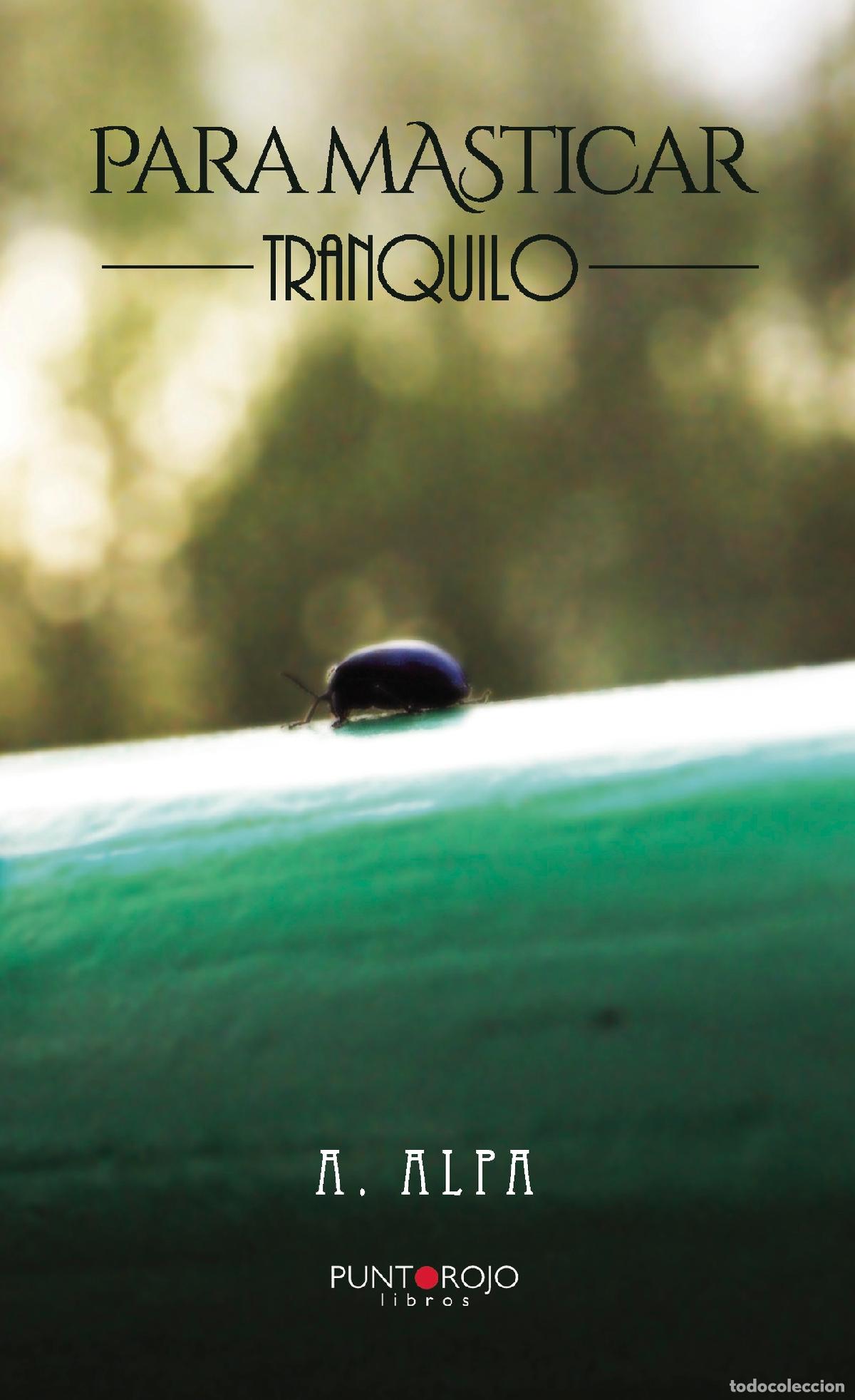 Libros: Para masticar tranquilo - A. Alpa - Foto 1
