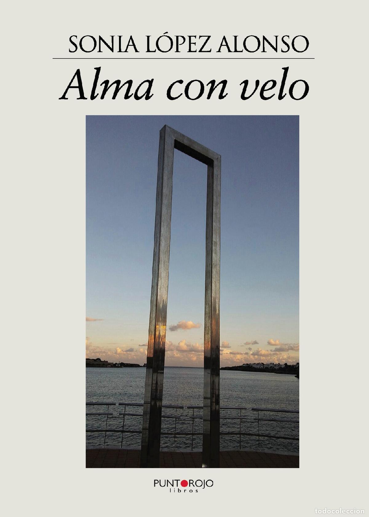 Libros: Alma con velo - Sonia L&oacute;pez Alonso - Foto 1